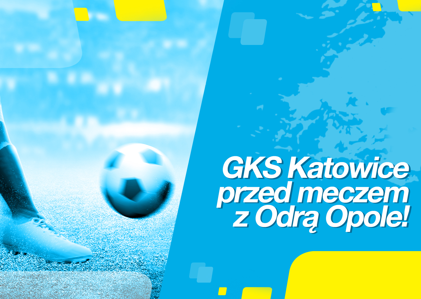 GKS Katowice przed meczem z Odrą Opole!